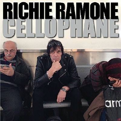 RAMONE, RICHIE - CELLOPHANE CD