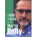 Hollý Martin- O duši a sexu