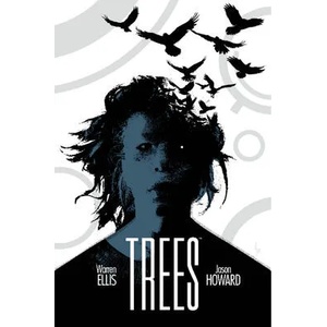 Trees Volume 3 | Warren Ellis (ISBN: 9781534315099)