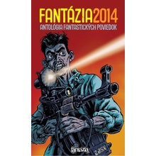 Fantázia 2014: antológia fantastických poviedok