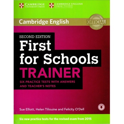 First for Schools Trainer 2nd Edition Six Practice Tests with Answers, Teacher´s Notes a Audio
