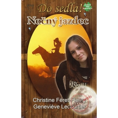 Nočný jazdec - Christine Féret, Genevieve Lecourtier