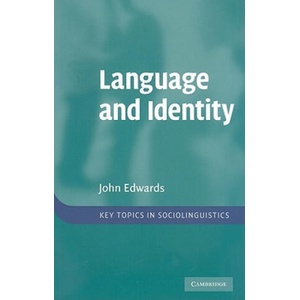 Language and Identity | John Edwards (ISBN: 9780521696029)