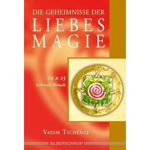 Die Geheimnisse der Liebesmagie | Vadim Tschenze (2008)