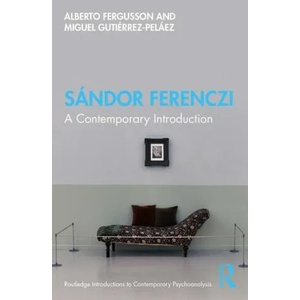 Sandor Ferenczi | Alberto Fergusson, Miguel Gutierrez-Pelaez (ISBN: 9780367426767)