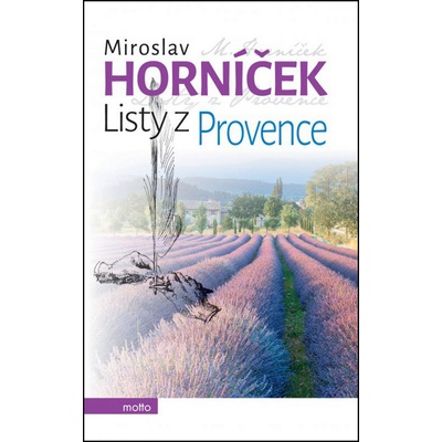 Listy z Provence - Miroslav Horníček