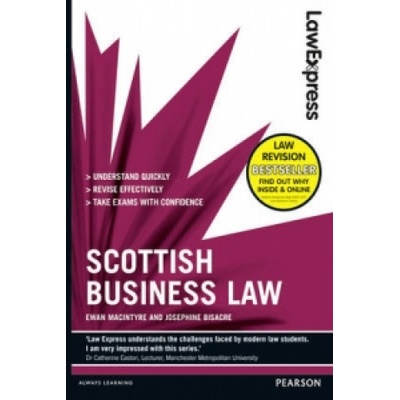 Law Express: Scottish Business Law (Revision guide) - MacIntyre Ewan