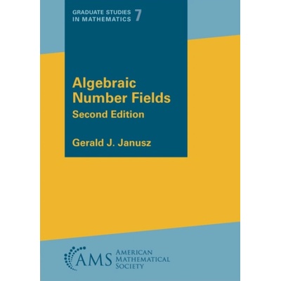 Algebraic Number Fields - Janusz, Gerald J.