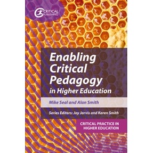 Enabling Critical Pedagogy in Higher Education