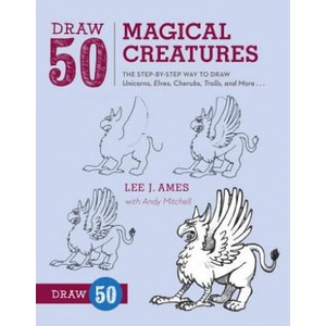 Draw 50 Magical Creatures | Lee Ames (ISBN: 9780823086108)