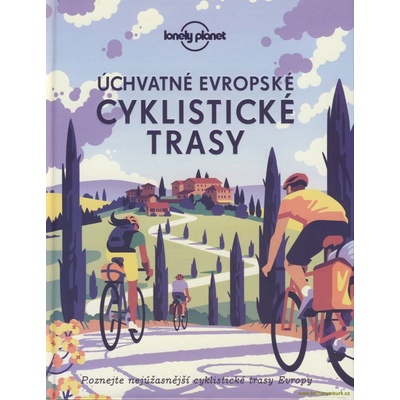 Úchvatné evropské cyklistické trasy