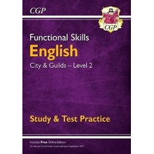 New Functional Skills English: City a Guilds Level 2 - Study a Test Practice for 2020 a beyond