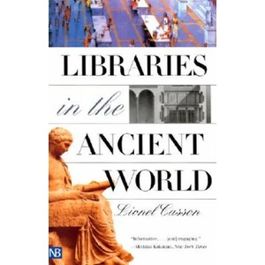 Libraries in the Ancient World | Lionel Casson (ISBN: 9780300097214)