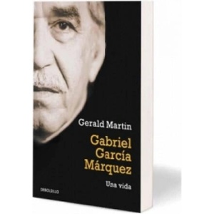 Gabriel Garcia Marquez | Gerald Martin (2011)