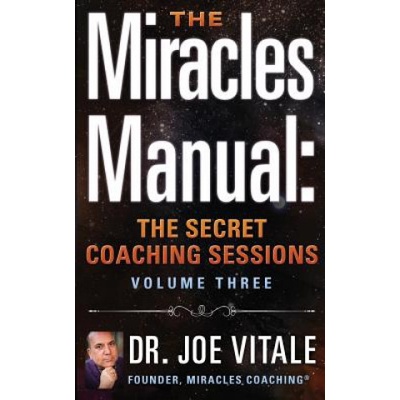 The Miracles Manual: The Secret Coaching Sessions, Volume 3 – Hledejceny.cz