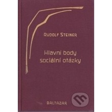 Hlavní body sociální otázky - Rudolf Steiner