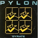 Gyrate - Pylon CD