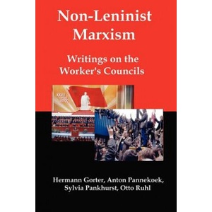 Non-Leninist Marxism | Hermann Gorter (ISBN: 9780979181368)