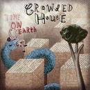 CROWDED HOUSE - TIME ON EARTH CD