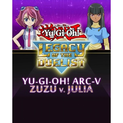 Yu-Gi-Oh! ARC-V Zuzu v. Julia