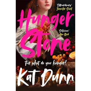 Hungerstone | Kat Dunn (ISBN: 9781786583918)