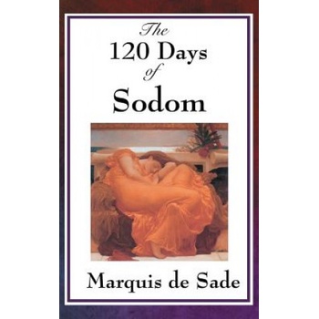 Wilder Publications 120 Days of Sodom | Markýz de Sade