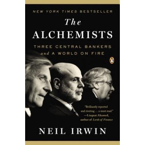 The Alchemists | Neil Irwin (ISBN: 9780143124993)