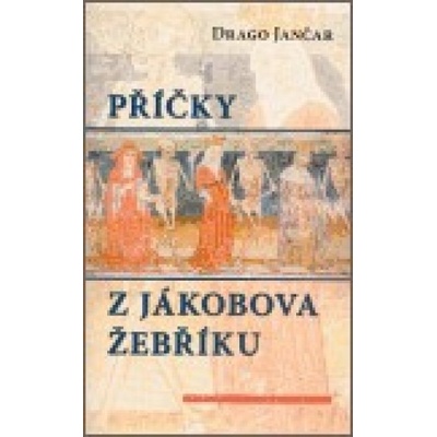 Příčky z Jákobova žebříku - Drago Jančar