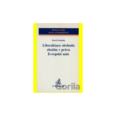 Liberalizace obchodu zbožím v