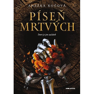 Píseň mrtvých - Anežka Kočová