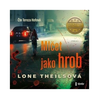 Mlčet jako hrob - Lone Theilsová