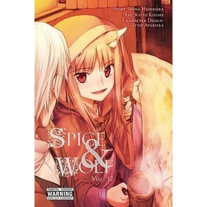 Spice and Wolf, Vol. 12 (manga) | Isuna Hasekura, Keito Koume (2016)