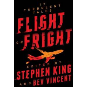 Flight or Fright: 17 Turbulent Tales (ISBN: 9781982109004)
