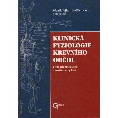 Klinická fyziologie krevního oběhu - Zdeněk Fejfar