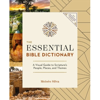 The Essential Bible Dictionary