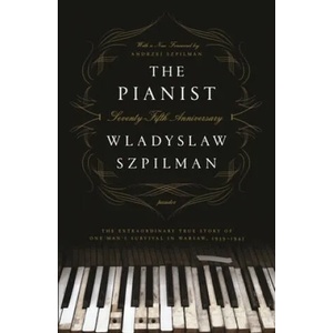 Pianist (Seventy-Fifth Anniversary Edition) | Wladyslaw Szpilman (ISBN: 9781250249548)