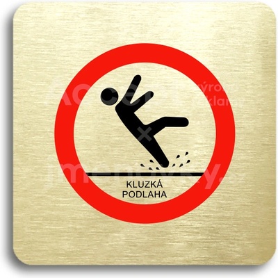 ACCEPT Piktogram pozor, kluzká podlaha - zlatá tabulka - barevný tisk bez rámečku