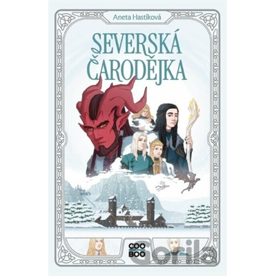 Severská čarodějka - Aneta Hastíková