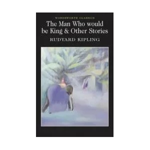 The Man Who Would Be King & Other Stories (1999)