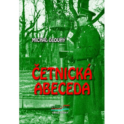 Četnická abeceda - Michal Dlouhý