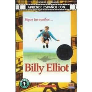 Billy Elliot: Lecturas Graduadas 1 (Easy Reader Level 1) | Noemí Cámara, Cecilia Bembibre Jacobo (ISBN: 9788498485424)