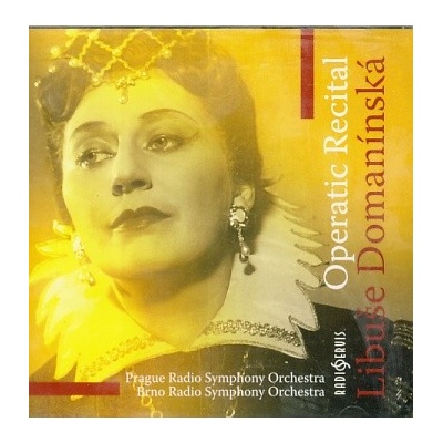 Operní recitál - Libuše Domanínská - CD