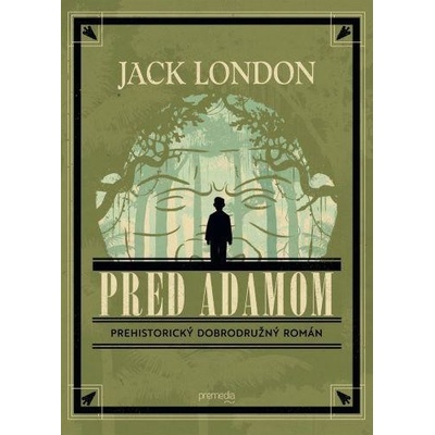 Pred Adamom - Jack London