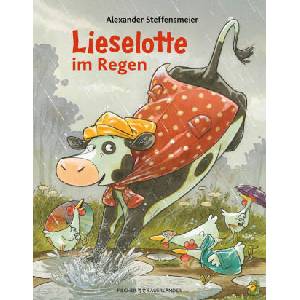 Lieselotte im Regen | Alexander Steffensmeier (ISBN: 9783737373180)