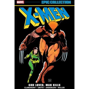 X-Men Epic Collection: God Loves, Man Kills (ISBN: 9781302955595)