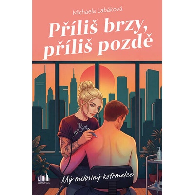 Příliš brzy, příliš pozdě - Michaela Labáková