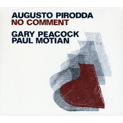 PIRODDA/PEACOCK/MOTIAN - NO COMMENT CD