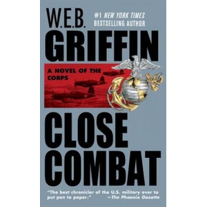 Close Combat | W. E. B. Griffin (ISBN: 9780515112696)