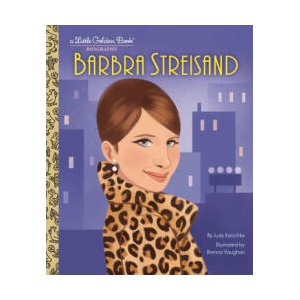 Barbra Streisand: A Little Golden Book Biography | Brenna Vaughan (2024)