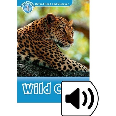 Oxford Read and Discover Level 1: Wild Cats with Mp3 Pack